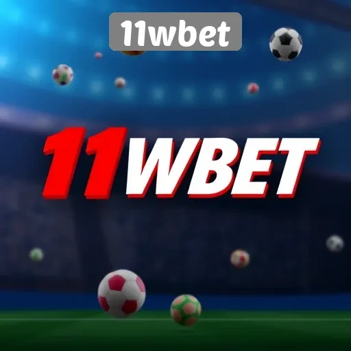 Panduan Lengkap Bermain di Situs 11wbet